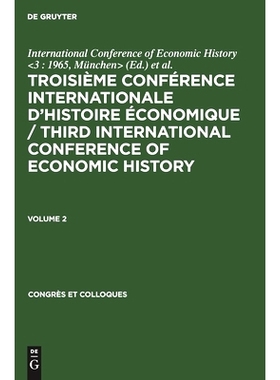 预订 Trois. Conf. Int. H. Ec.  V. 2 ( Eversley) Congcol 10: 9783111052618
