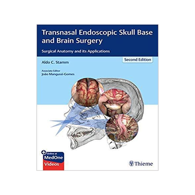现货Transnasal Endoscopic Skull Base and Brain Surgery 9781626237100