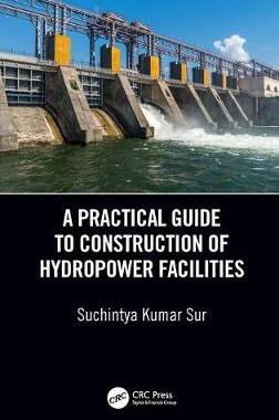 【预订】A Practical Guide to Construction of Hydropower Facilities