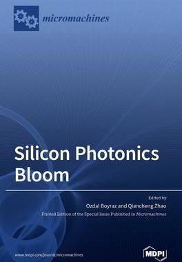 [预订]Silicon Photonics Bloom 9783039369089