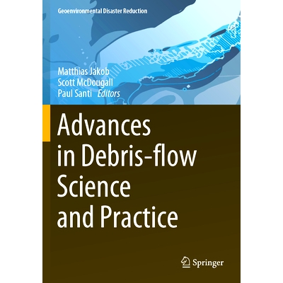 预订 Advances in Debris-flow Science and Practice 泥石流科学与实践进展: 9783031486937
