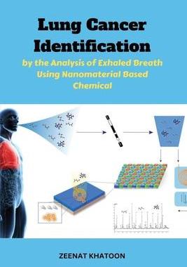[预订]Lung Cancer Identification by the Analysis of Exhaled Breath Using Nanomaterial Based Chemical 9783666629631