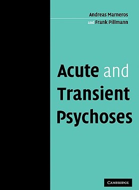 【预订】Acute and Transient Psychoses