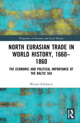【预订】North Eurasian Trade in World History, 1660–1860 9780367683467