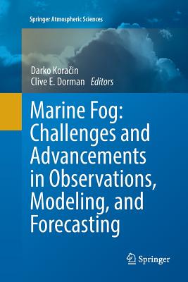 【预订】Marine Fog: Challenges and Advancements in Observations, Modeling, and Forecasting