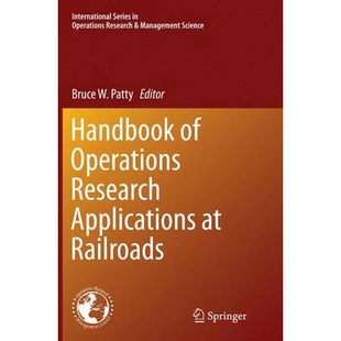Operations Research 在铁路运筹学应用手册 Handbook 9781489979544 Railroads 预订 Applications