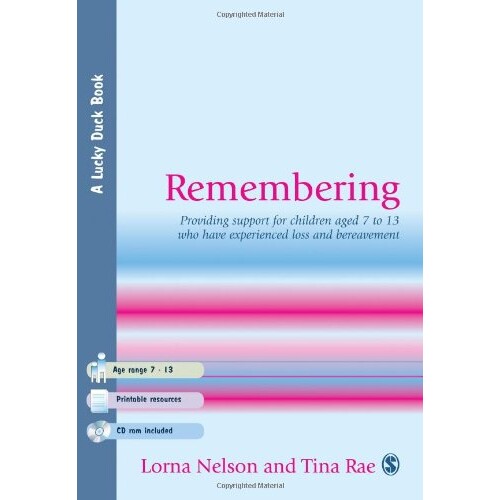 预订 Remembering Providing Support for Children Aged 7 to 13 Who Have Experienced Loss and Bereavement 谨记：为7*13岁遭