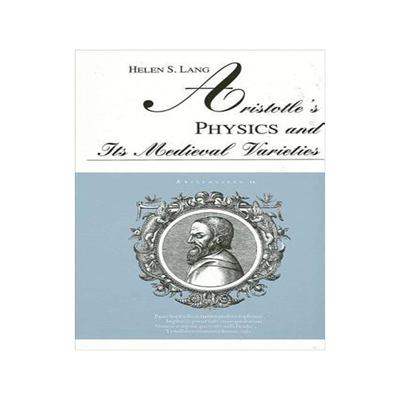 [预订]Aristotle’s Physics and Its Medieval Varieties 9780791410844