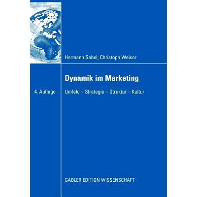 预订 Dynamik im Marketing: Umfeld - Strategie - Struktur - Kultur: 9783835004689