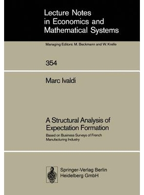 预订 A Structural Analysis of Expectation Formation: Based on Business Surveys of French Manufacturing Industry: 9783540