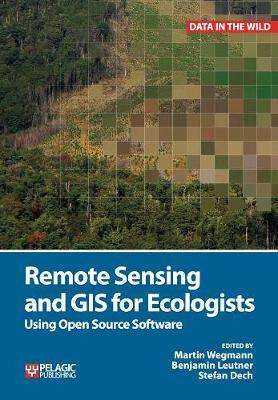 [预订]Remote Sensing and GIS for Ecologists 9781784270230