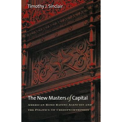 预订 New Masters of Capital: American Bond Rating Agencies and the Politics of Creditworthiness: 9780801443282