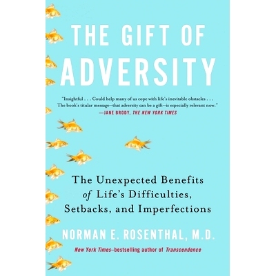 预订 The Gift of Adversity: The Unexpected Benefits of Life’s Difficulties, Setbacks, and Imperfections: 9780399168857
