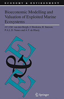 【预订】Bioeconomic Modelling and Valuation of Exploited Marine Ecosystems 9781402040412