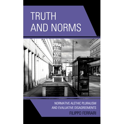 Normative Alethic Pluralism and Evaluati