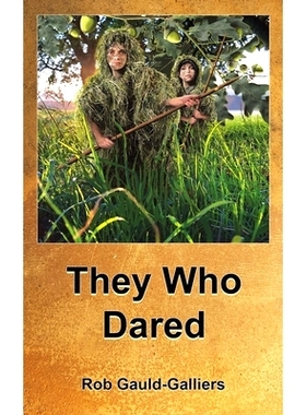 预订 They Who Dared: 9781398407589