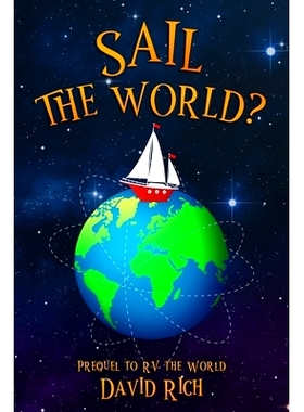 预订 Sail the World?: Prequel to RV the World: 9781737927907