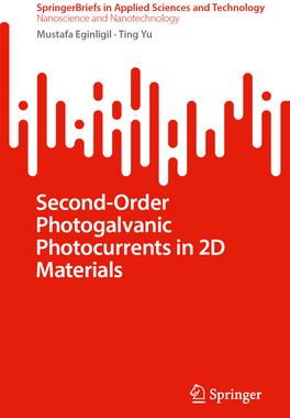 预订 Second-Order Photogalvanic Photocurrents in 2D Materials
