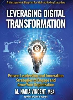 [预订]Leveraging Digital Transformation: Proven Leadership and Innovation Strategies to Engage and Grow Yo 9781950241521
