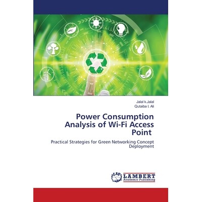 预订 Power Consumption Analysis of Wi-Fi Access Point Wi-Fi接入点功耗分析: 9786202679091