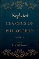 【预订】Neglected Classics of Philosophy, Volume 2 9780190097202