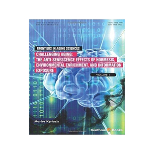 [预订]Challenging Aging: The Anti-senescence Effects of Hormesis, Environmental Enrichment, and Informatio 9781681083360
