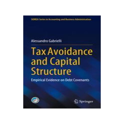 [预订]Tax Avoidance and Capital Structure: Empirical Evidence on Debt Covenants 9783031309793