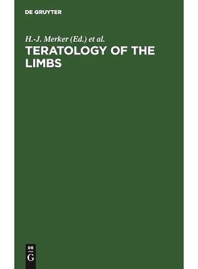预订 Teratology of the limbs: Fourth Symposium on Prenatal Development, September 1980, Berlin: 9783110084627