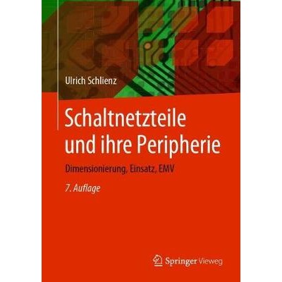 预订 Schaltnetzteile und ihre Peripherie Dimensionierung, Einsatz, EMV 9783658294892 - 实物图