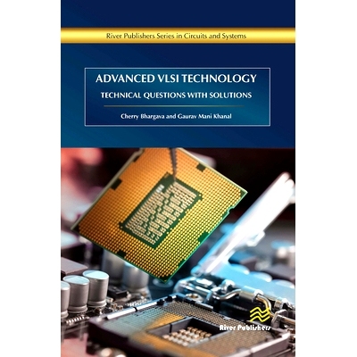 预订 Advanced VLSI Technology: Technical Questions with Solutions 先进的超大规模集成电路技术：技术问题及解决方案: 978877