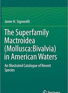 【预售】The Superfamily Mactroidea (Mollusca:Bivalvia) in American Waters