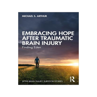 [预订]Embracing Hope After Traumatic Brain Injury 9781032105789