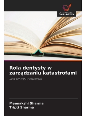 预订 Rola dentysty w zarządzaniu katastrofami: 9786209079290