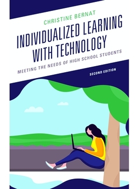 预订 Individualized Learning with Technology: Meeting the Needs of High School Students, 2nd Edition 科技个性化学习：满