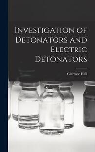 Investigation Detonators and 9781018069449 Electric 预订
