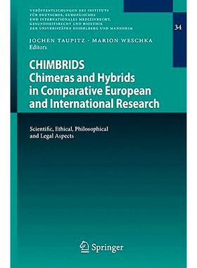 预订 CHIMBRIDS - Chimeras and Hybrids in Comparative European and International Research: Scientific, Ethical, Philosoph