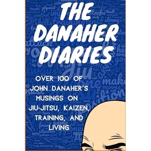 预订 Danaher’s Kaizen Musings Over 9781077124554 and Living Diaries 100 John Jitsu Jiu Training Danaher The