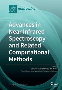 Methods and Related Near Advances Infrared Spectroscopy 9783039280520 Computational 预订