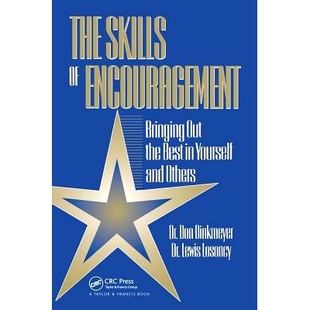 预订 Skills of Encouragement: Bringing Out the Best in Yourself and Others 鼓励技巧：给自己和他人带来*的结果: 9781138