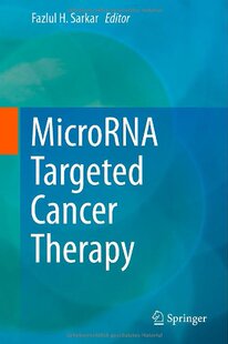 【预订】MicroRNA Targeted Cancer Therapy