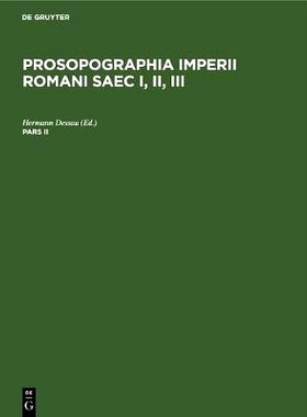 预订 Prosopographia Imperii Romani Saec I, Ii, Iii, Pars 2: 9783112384831