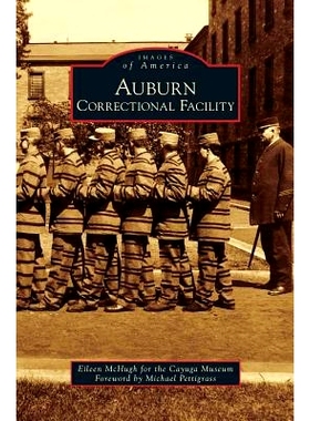 预订 Auburn Correctional Facility: 9781531647629