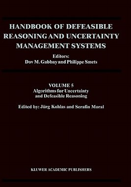 【预订】Handbook of Defeasible Reasoning and Uncertainty Management Systems