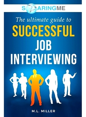 预订 SoaringME The Ultimate Guide to Successful Job Interviewing: 9781956874075