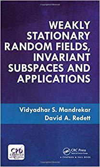 【预售】Weakly Stationary Random Fields, Invariant Subspaces and Applications