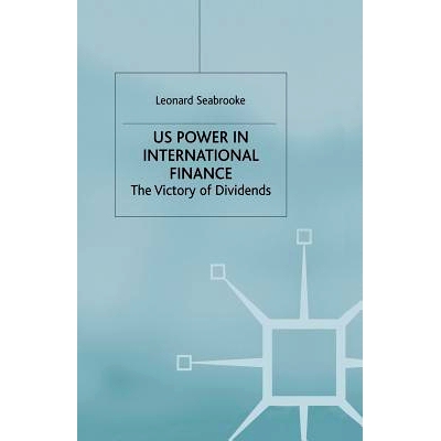 预订 US Power in International Finance: The Victory of Dividends: 9781349424955