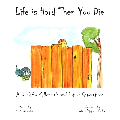预订 Life is Hard Then You Die: A Book for Millennials and Future Generations: 9781733536707
