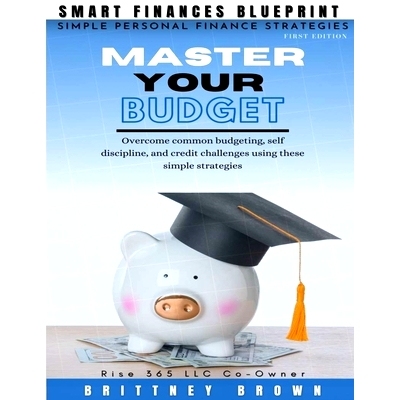 预订 Smart Finances Blueprint: Master Your Budget: 9781716739286