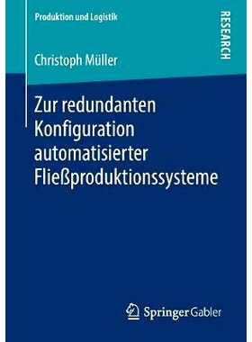 预订 Zur redundanten Konfiguration automatisierter Fließproduktionssysteme: 9783658253356