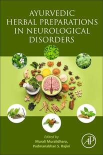 Herbal Preparations Disorders Ayurvedic Neurological 9780443190841 预订